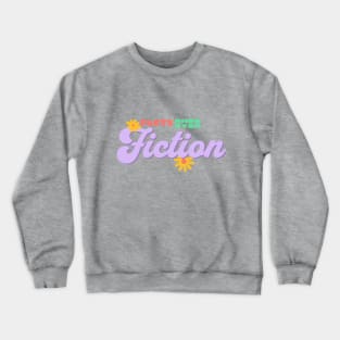 Facts Over Fiction Crewneck Sweatshirt